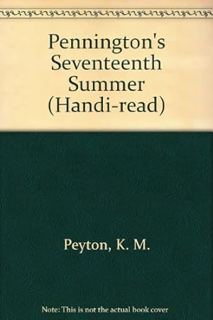 Image du vendeur pour Pennington's Seventeenth Summer (Handi-read) mis en vente par WeBuyBooks