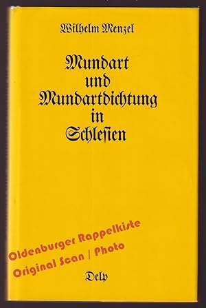 Mundart und Mundartdichtung in Schlesien - Menzel, Wilhelm