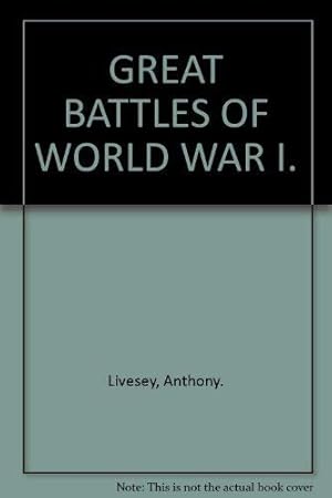 Immagine del venditore per GREAT BATTLES OF WORLD WAR I. venduto da WeBuyBooks