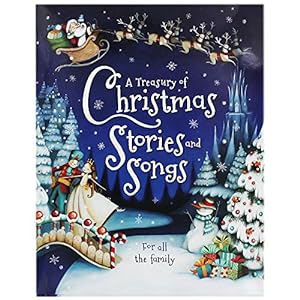 Seller image for A Treasury Of Christmas Songs And Stories for sale by WeBuyBooks