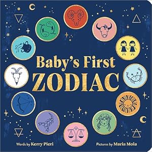 Bild des Verkufers fr Baby's First Zodiac zum Verkauf von GreatBookPrices