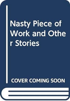 Seller image for Nasty Piece of Work and Other Stories for sale by WeBuyBooks