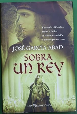 Imagen del vendedor de Sobra Un Rey a la venta por Librera Alonso Quijano