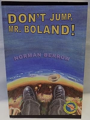 Seller image for Don't Jump, Mr. Boland! for sale by MLC Books