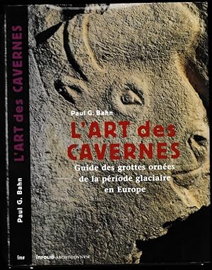 L'art des cavernes. Guide des grottes ornées de la période glaciaire en Europe. Trad. A.M. Terel ...