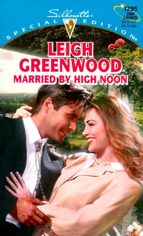 Immagine del venditore per Married By High Noon venduto da Reliant Bookstore