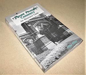 Mount Pleasant Cemetery; An Illustrated Guide