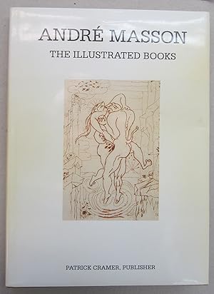 Seller image for Andr Masson The Illustrated Books Catalogue Raisonn for sale by Midway Book Store (ABAA)