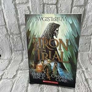 The Iron Trial (Magisterium #1): Book One of Magisterium (1)