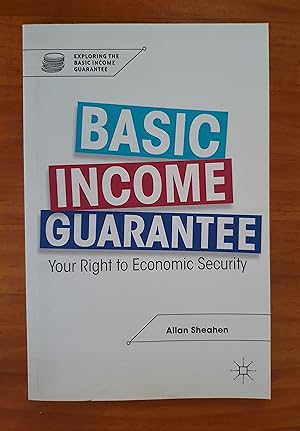 BASIC INCOME GARANTEE: Your Right to Economic Security