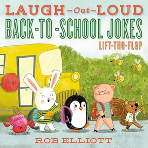 Seller image for Laugh-Out-Loud Back-To-School Jokes: Lift-The-Flap (Paperback or Softback) for sale by BargainBookStores