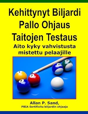 Bild des Verkufers fr Kehittynyt Biljardi Pallo Ohjaus Taitojen Testaus: Aito Kyky Vahvistusta Omistettu Pelaajille (Paperback or Softback) zum Verkauf von BargainBookStores