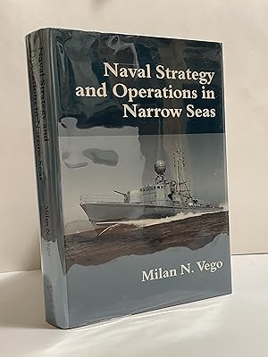 Immagine del venditore per Naval Strategy and Operations in Narrow Seas (Cass Series--Naval Policy and History, 5) venduto da Lavendier Books
