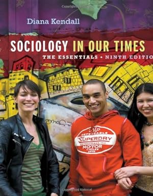 Imagen del vendedor de Sociology in Our Times: The Essentials a la venta por Reliant Bookstore
