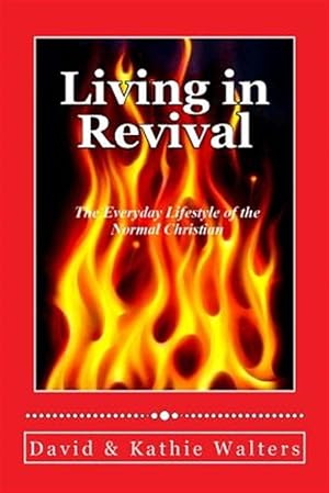 Seller image for Living in Revival for sale by GreatBookPricesUK
