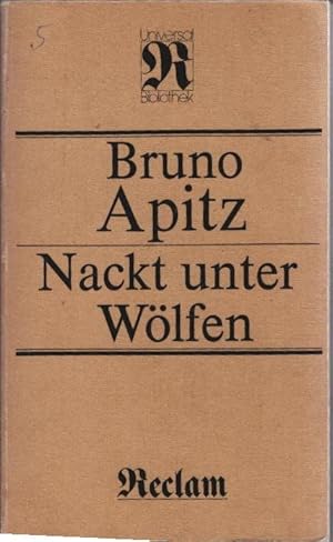 Imagen del vendedor de Nackt unter Wlfen : Roman. Reclams Universal-Bibliothek ; Bd. 92 : Belletristik a la venta por Schrmann und Kiewning GbR