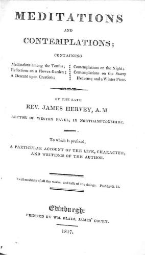 Image du vendeur pour Meditations and Contempations: Containing- Meditations Among the Tombs; Reflections on a Flower Garden; A Descant on Creation; Contemplation on the Night; Contemplations on the Starry Heavens; and a Winter-Piece. mis en vente par WeBuyBooks