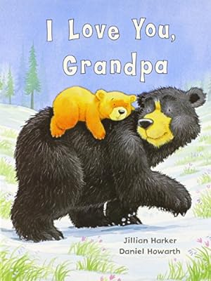 Seller image for I Love You, Grandpa for sale by Reliant Bookstore