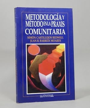 Seller image for Metodologa Y Mtodo En La Praxis Comunitaria Bedwel 1997 P3 for sale by Libros librones libritos y librazos
