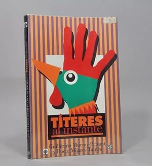 Imagen del vendedor de Tteres Al Instante Manual Tcnicas Murray Mijares 1996 Ah3 a la venta por Libros librones libritos y librazos