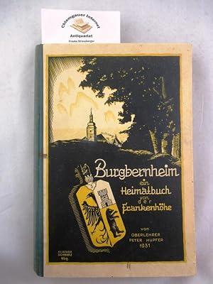Bild des Verkufers fr Burgbernheim : ein Heimatbuch von der Frankenhhe. zum Verkauf von Chiemgauer Internet Antiquariat GbR