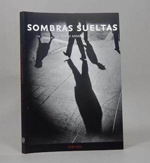 Imagen del vendedor de Sombras Sueltas Luigi Amara Dge Ediciones 2006 P2 a la venta por Libros librones libritos y librazos