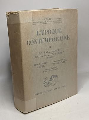 Seller image for La paix arme et la grande guerre (1871-1919) - TOME II - L'poque contemporaine / Clio for sale by crealivres