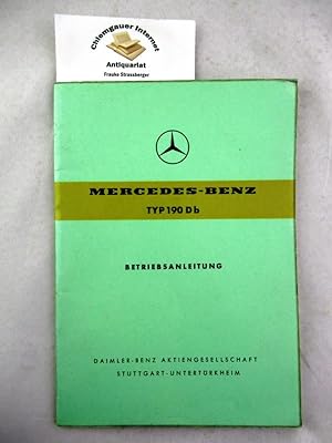 Mercedes-Benz Typ 190 D b. Betriebsanleitung. Stand 1959.
