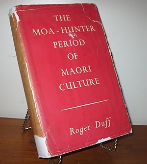 Seller image for THE MOA HUNTER PERIOD OF MAORI CULTURE for sale by THE BOOK SHOP