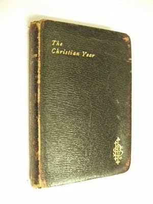 The Christian Year - Thoughts in Verse for the Sundays and Holydays throughout the Year