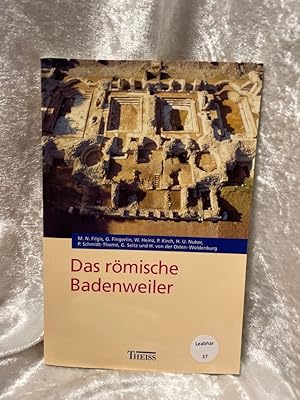 Bild des Verkufers fr Das rmische Badenweiler: Mit einem Beitrag zur Burg Baden (Fhrer zu archologischen Denkmlern in Baden-Wrttemberg) Mit einem Beitrag zur Burg Baden zum Verkauf von Antiquariat Jochen Mohr -Books and Mohr-