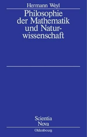 Seller image for Philosophie der Mathematik und Naturwissenschaft for sale by BuchWeltWeit Ludwig Meier e.K.