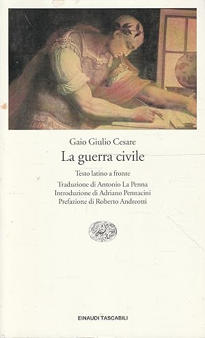 La guerra civile di Gaio Giulio Cesare. Testo latino a fronte