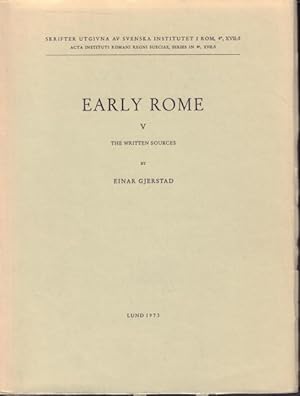 Early Rome V. The Written Sources.