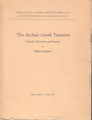 Bild des Verkufers fr The Archaic Greek Temenos. A Study of Structure and Function. zum Verkauf von Rnnells Antikvariat AB