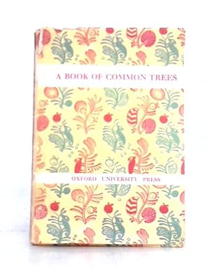 Seller image for A Book of Common Trees. No 20 for sale by World of Rare Books