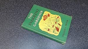Image du vendeur pour The Indolent Gardener mis en vente par BoundlessBookstore