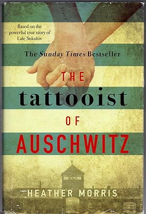 Seller image for The Tattooist of Auschwitz: the heartbreaking and unforgettable international bestseller for sale by Michael Moons Bookshop, PBFA