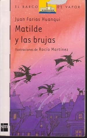 Seller image for MATILDE Y LAS BRUJAS for sale by LIBRERIA TORMOS