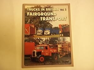 Seller image for Fairground Transport. Trucks in Britain Volume 2. for sale by Carmarthenshire Rare Books