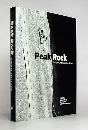 Imagen del vendedor de Peak Rock: The History, The Routes, The Climbers a la venta por George Longden