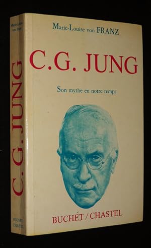 Bild des Verkufers fr C. G. Jung : Son mythe en notre temps zum Verkauf von Abraxas-libris
