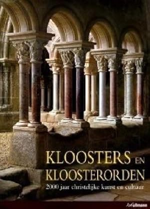 Imagen del vendedor de Kloosters en Kloosterorden. 2000 jaar christelijke kunst en cultuur. a la venta por Bij tij en ontij ...