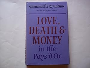 Seller image for Love, Death & Money in the Pays D'oc for sale by Carmarthenshire Rare Books