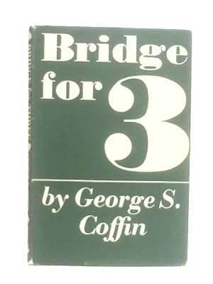 Image du vendeur pour Bridge for Three mis en vente par World of Rare Books
