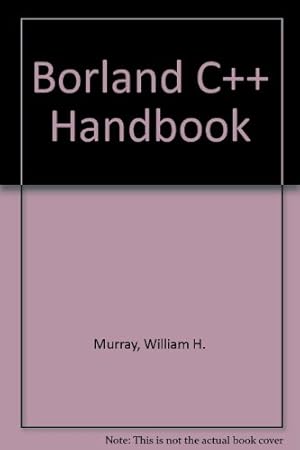 Seller image for Borland C++ Handbook for sale by WeBuyBooks