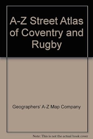 Seller image for A-Z Street Atlas of Coventry and Rugby for sale by WeBuyBooks