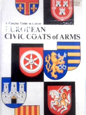 Seller image for European Civic Coats of Arms for sale by World of Rare Books