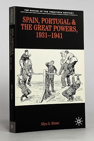 Immagine del venditore per Spain, Portugal and the Great Powers, 1931-1941 (The Making of the Twentieth Century) venduto da George Longden