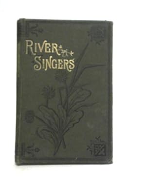 Bild des Verkufers fr The River Singers zum Verkauf von World of Rare Books